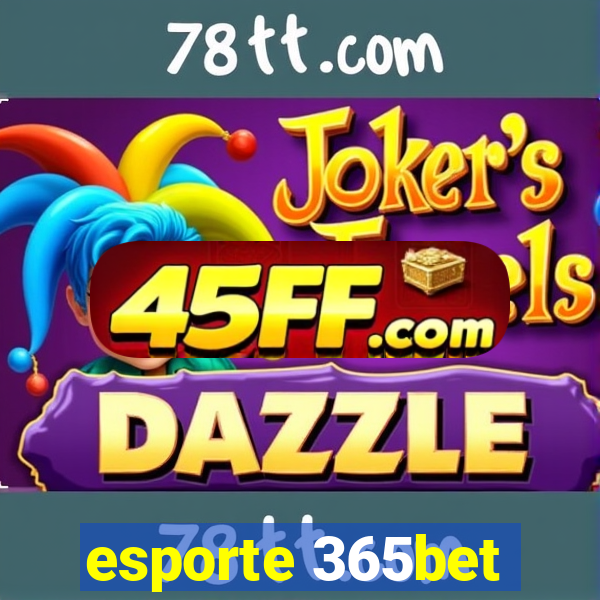 esporte 365bet